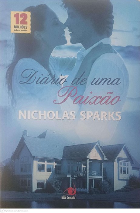 Livro Diario de Uma Paixão Autor Sparks, Nicolas (2010) [usado]