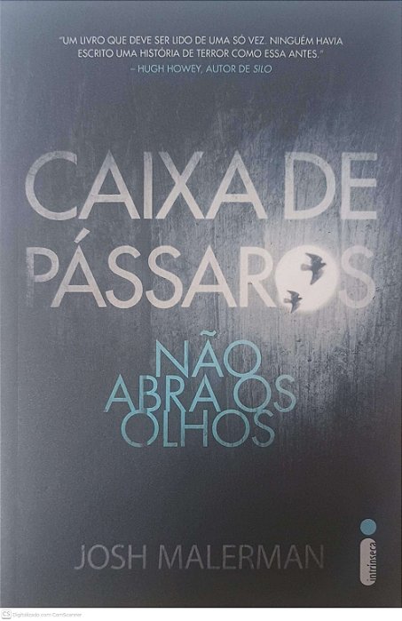 Livro Caixa de Passaros: Não Abra os Olhos Autor Malerman, Josh (2015) [usado]