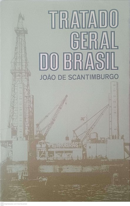 Livro Tratado Geral do Brasil Autor Scamtimburdo, João de [usado]