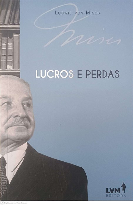 Livro Lucros e Perdas Autor Mises, Ludwig Von (2017) [seminovo]