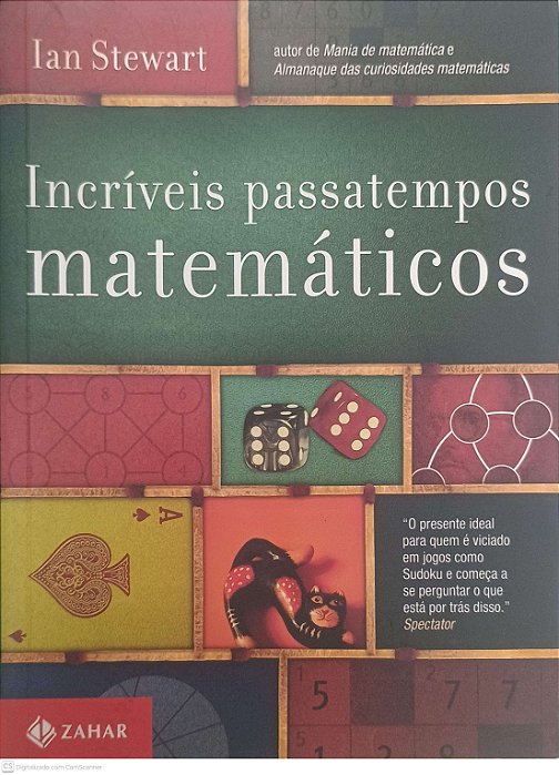Livro Incriveis Passatempos Matematicos Autor Stwart, Ian (2010) [usado]