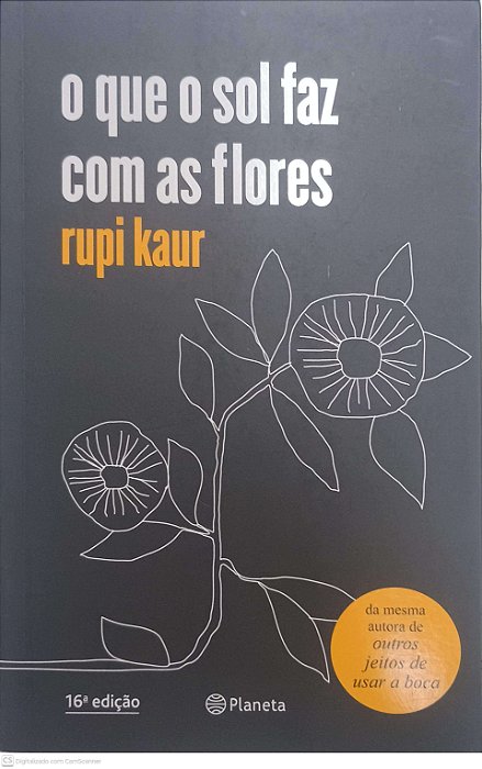 Livro o que o Sol Faz com as Flores Autor Kaur, Rupi (2018) [seminovo]