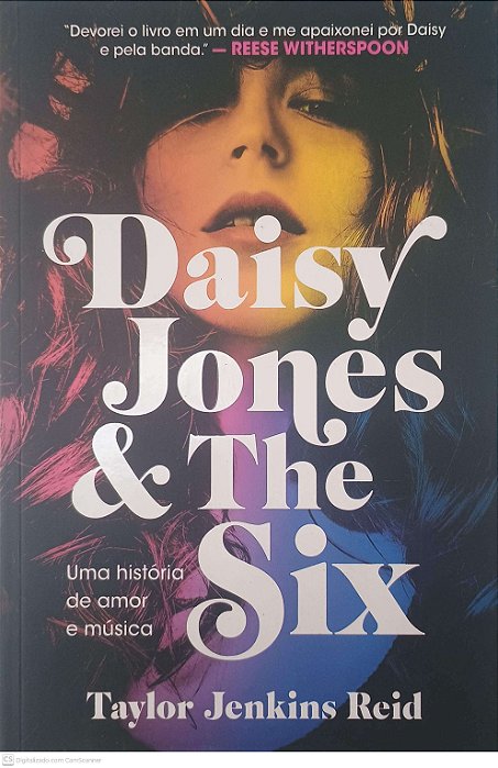Livro Daisy Jones & The Six: Uma Historia de Amor e Música Autor Reid, Taylor Jenkins (2019) [seminovo]