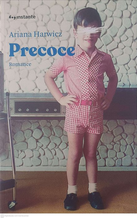 Livro Precoce (romance) Autor Harwicz, Ariana (2021) [usado]