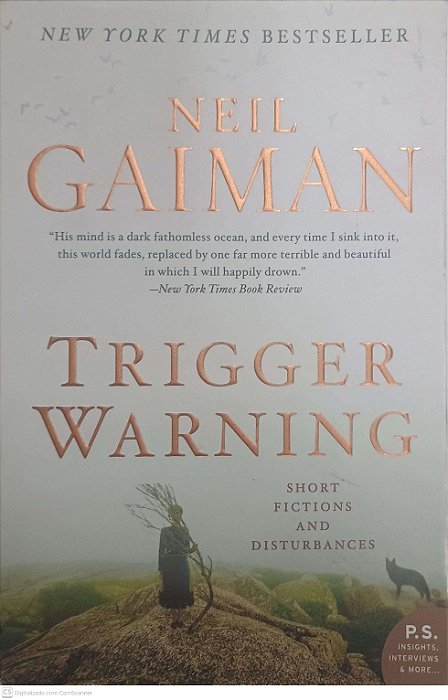 Livro Trigger Warning: Short Fictions And Disturbances Autor Neil Gaiman (2015) [usado]