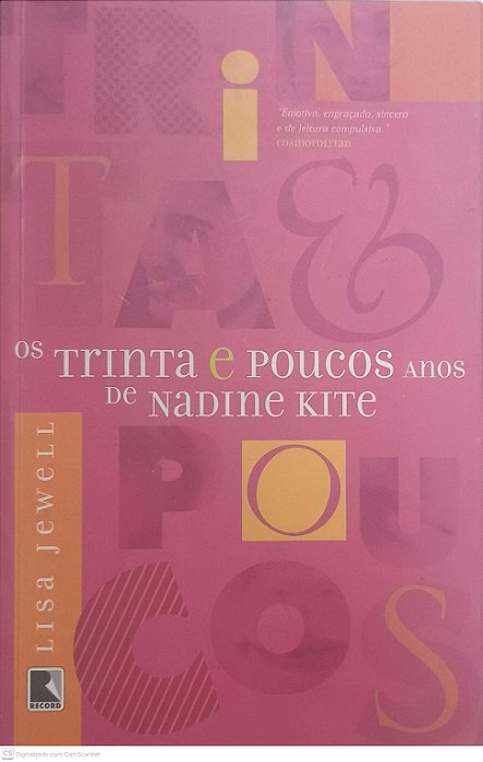 Livro os Trinta e Poucos Anos de Nadine Kite Autor Jewell, Lisa (2002) [usado]