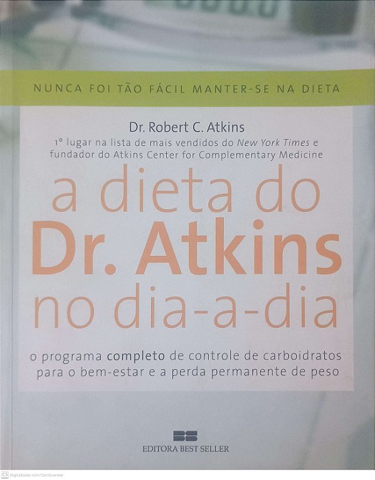 Livro a Dieta do Dr. Atkins no Dia a Dia Autor Atkins, Robert C. (2005) [usado]