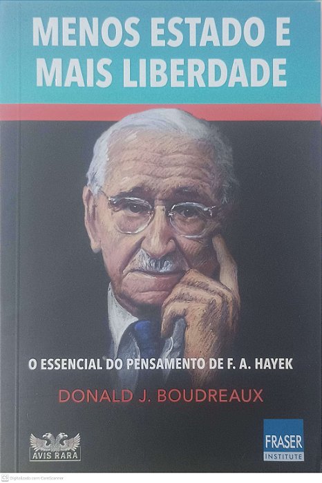 Livro Menos Estado e Mais Liberdade Autor Boudreaux, Donald J. (2017) [usado]