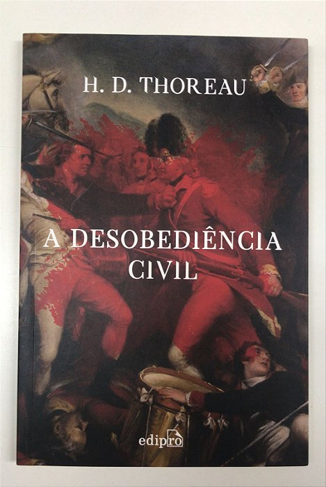 Livro a Desobediência Civil Autor Thoreau, H.d. (2022) [usado]