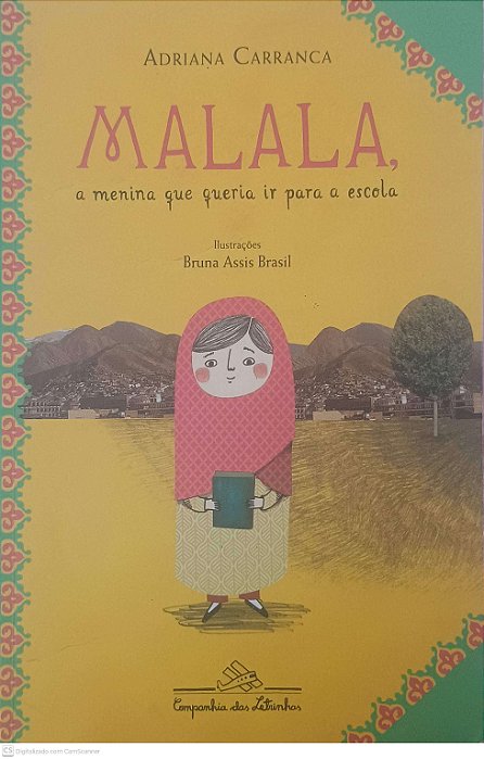 Livro Malala, a Menina que Queria Ir para a Escola Autor Carranca, Adriana (2015) [usado]