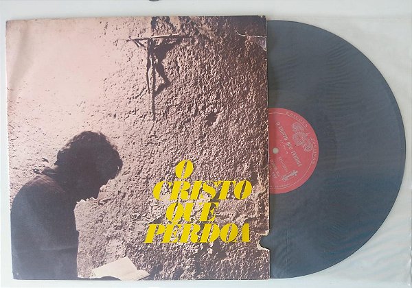 Disco de Vinil o Cristo que Perdoa - 1971 Interprete Padre Zezinho (1971) [usado]