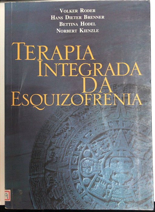 Livro Terapia Integrada da Esquizofrenia Autor Roder, Volker e Outros (2001) [usado]