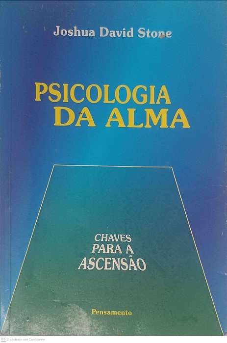 Livro Psicologia da Alma Autor Stone, Joshua David (2000) [usado]