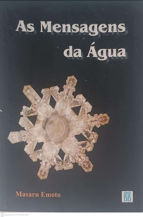 Livro as Mensagens da Água Autor Emoto, Masaru (2004) [usado]