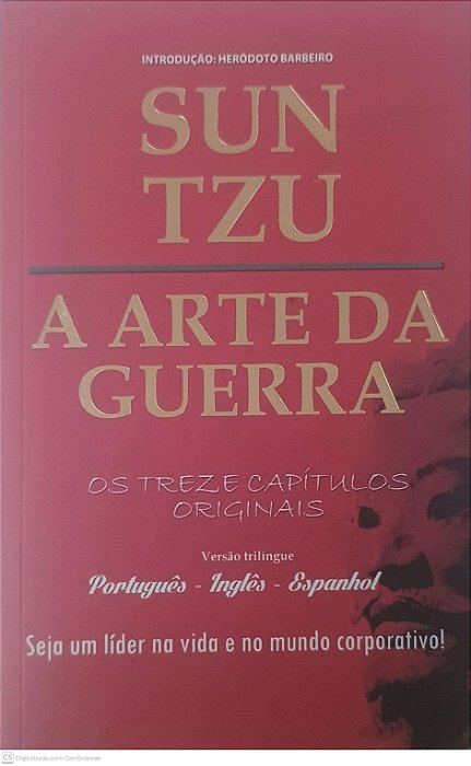 Livro a Arte da Guerra - os Treze Capitulos Originais - Versão Trilingue Autor Tzu, Sun (2021) [seminovo]