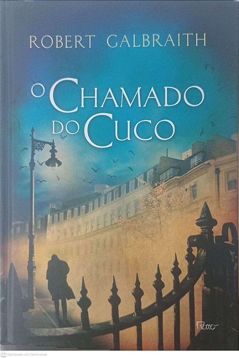 Livro o Chamado do Cuco Autor Galbraith, Robert (2013) [usado]