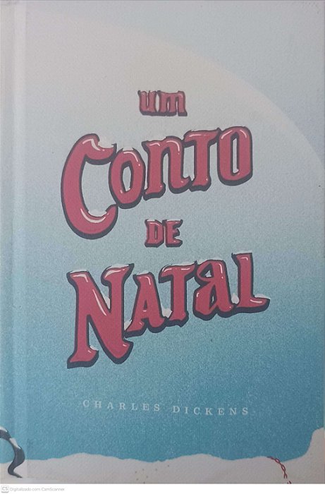 Livro um Conto de Natal - Capa Dura, Ilustrado Autor Dickens, Charles (2019) [seminovo]