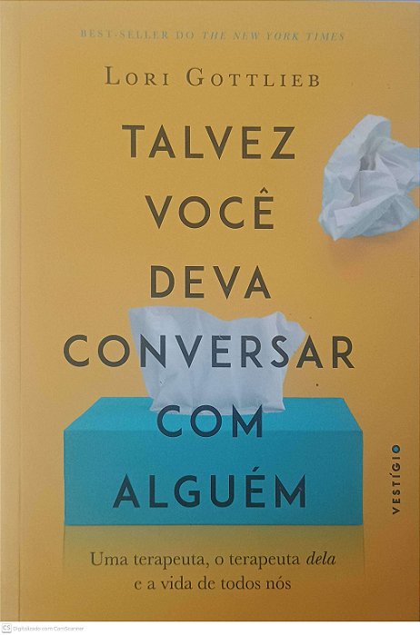 Livro Talvez Voce Deva Conversar com Alguém Autor Gottlieb , Lori (2021) [seminovo]