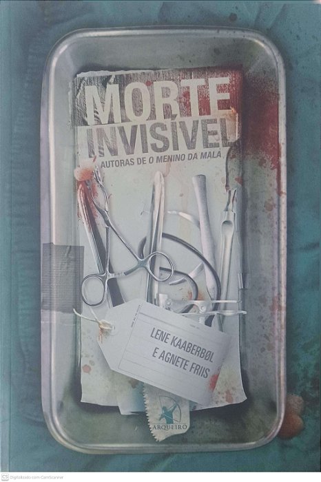 Livro Morte Invisivel Autor Kaaberbol, Lene e Friis, Agnete (2015) [usado]