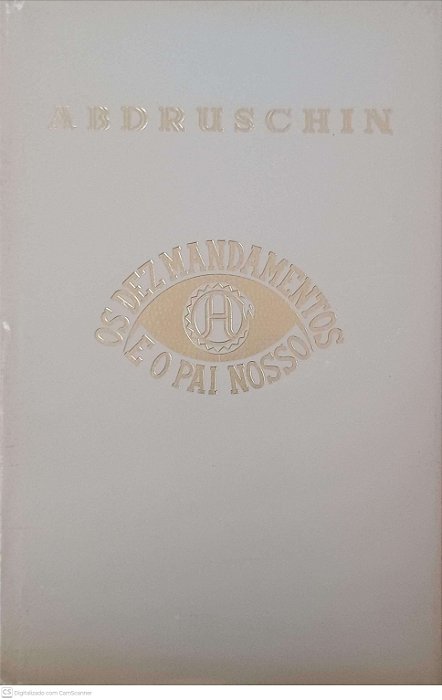 Livro os Dez Mandamentos e o Pai Nosso Autor Abdruschin [usado]