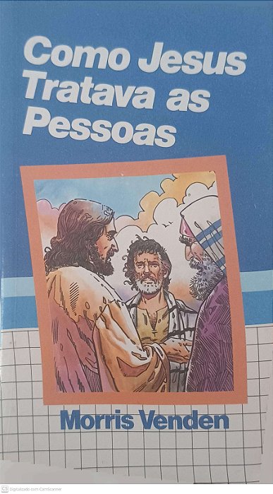 Livro Como Jesus Tratava as Pessoas Autor Venden, Morris (2001) [usado]