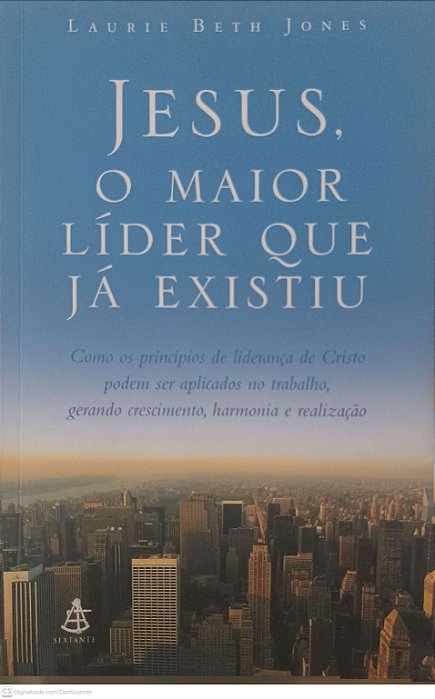 Livro Jesus, o Maior Psicologo que Já Existiu Autor Jones, Laurie Beth (2006) [usado]