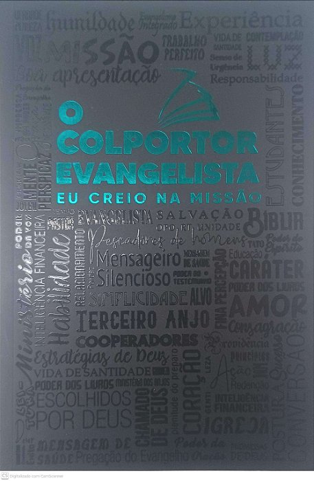 Livro o Colportor Evangelista: Eu Creio na Missão Autor White, Ellen G. (2023) [usado]
