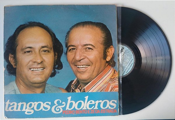 Disco de Vinil Tangos e Boleros - Lp 1977 Interprete Pedro Bento e Zé da Estrada (1977) [usado]