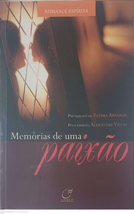 Livro Memorias de Uma Paixao Autor Arnolde, Fatima (2010) [usado]