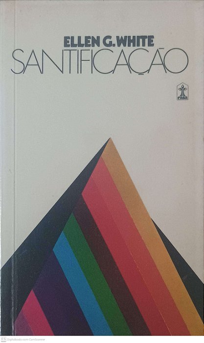 Livro Santificação Autor White, Ellen G. (1997) [usado]