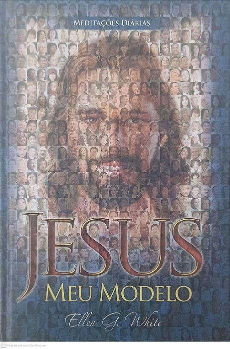 Livro Jesus Meu Modelo Autor White, Ellen G. (2009) [usado]