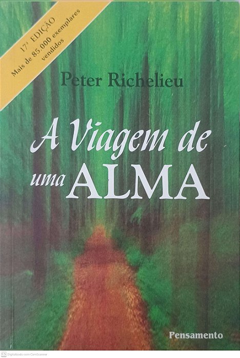 Livro a Viagem de Uma Alma Autor Richelieu, Peter (2002) [usado]
