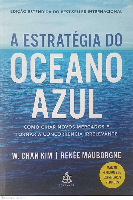 Livro a Estrategia do Oceano Azul Autor Kim, W. Chan e Mauborgne, Renée (2019) [usado]