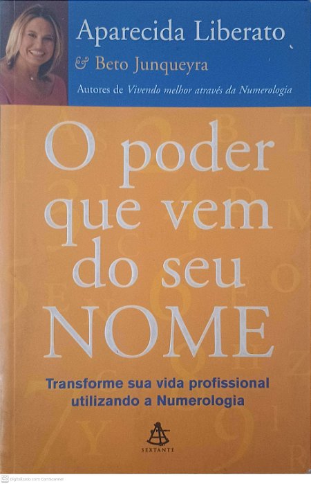 Livro o Poder que vem do seu Nome Autor Liberato, Aparecida (2005) [usado]