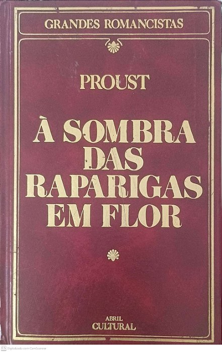 Livro a Sombra das Raparigas em Flor Autor Proust, Marcel (1984) [usado]