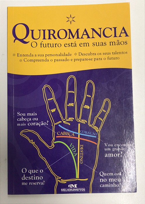 Livro Quiromancia: o Futuro Está em suas Mãos Autor Vários Colaboradores (2011) [usado]