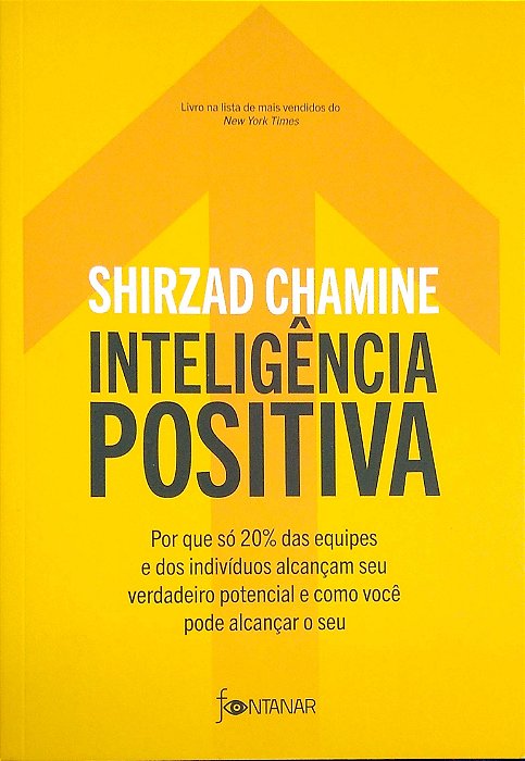 Livro Inteligência Positiva Autor Chamine, Shirzad (2021) [seminovo]