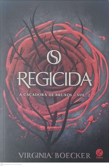 Livro o Regicida - a Caçadora de Bruxos - Vol.2 Autor Boecker, Virginia (2017) [seminovo]