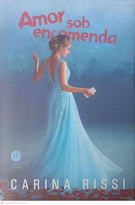 Livro Amor sob Encomenda Autor Rissi, Carina (2019) [seminovo]
