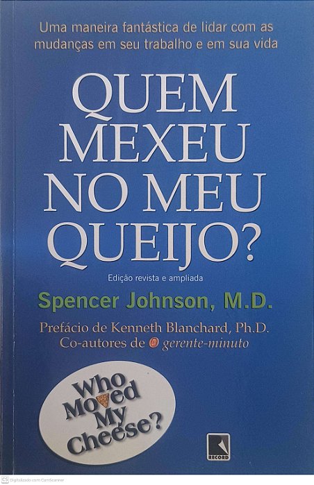 Livro Quem Mexeu no Meu Queijo? Autor Johnson, Spencer (2005) [usado]