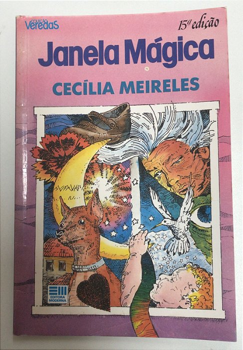 Livro Janela Mágica- Coleção Veredas Autor Meireles, Cecília (1983) [usado]