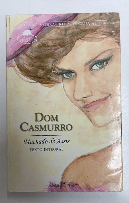 Livro Dom Casmurro Autor Assis, Machado de (2010) [usado]