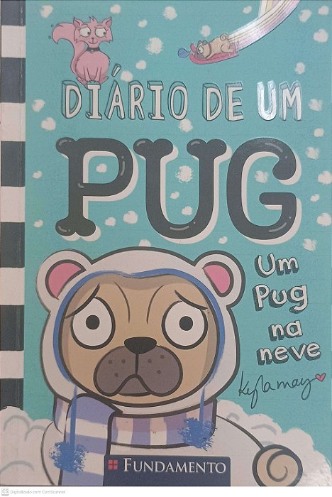 Livro Diario de um Pug - um Pug na Neve Autor May, Kyla (2023) [seminovo]