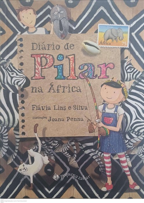 Livro Diário de Pilar na Africa Autor Flávia Lins e Silva (2015) [usado]