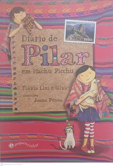 Livro Diario de Pilar em Machu Picchu Autor Lins, Flávia e Silva (2014) [seminovo]