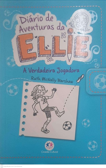 Livro Diario de Aventuras da Ellie - a Verdadeira Jogadora Autor Barshaw, Ruth Mcnally (2014) [seminovo]