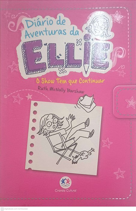 Livro Diario de Aventura da Ellie - o Show Tem que Continuar Autor Barshaw, Ruth Mcnally (2014) [seminovo]