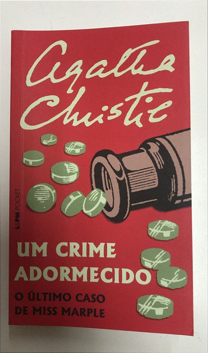 Livro um Crime Adormecido- o Último Caso de Miss Marple Autor Christie, Agatha (2012) [usado]