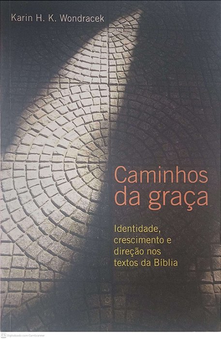 Livro Caminhos de Graça Autor Wondracek, Karin H. K. (2006) [usado]
