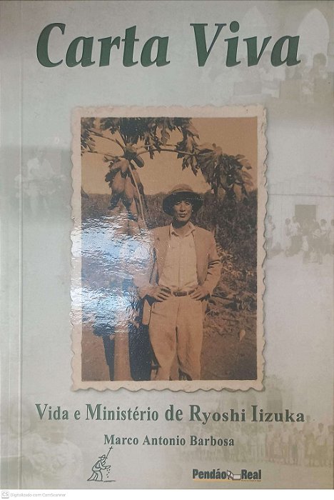 Livro Carta Viva: Vida e Ministerio de Ryoshi Lizuka Autor Barbosa, Marco Antonio (2005) [usado]